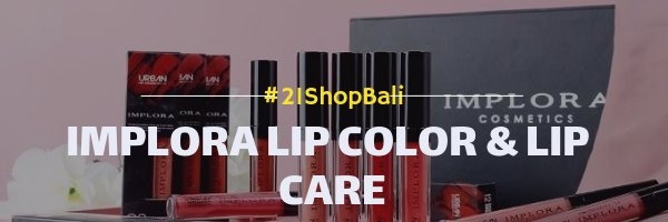 IMPLORA Kosmetik Bibir